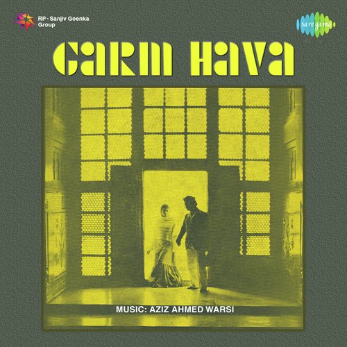 Garm Hava Aziz Ahmed Warsi MP3 Download