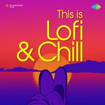 This Is Lofi And Chill - Aziz Ahmed Warsi Song Download